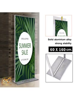 ป้ายตั้งพื้น รุ่นLUXURY ขนาด 60x160 ซม. โครงอะลูมิเนียม ฐานเหล็กหนา โชว์งานพิมพ์ 2 ด้าน ถอดประกอบได้