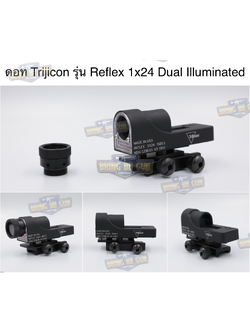 ดอท ทรง Trijicon รุ่น 1x24 (Reflex 1x24 Dual Illuminated Sight) (ND Filter) (Neutral Density Filter)