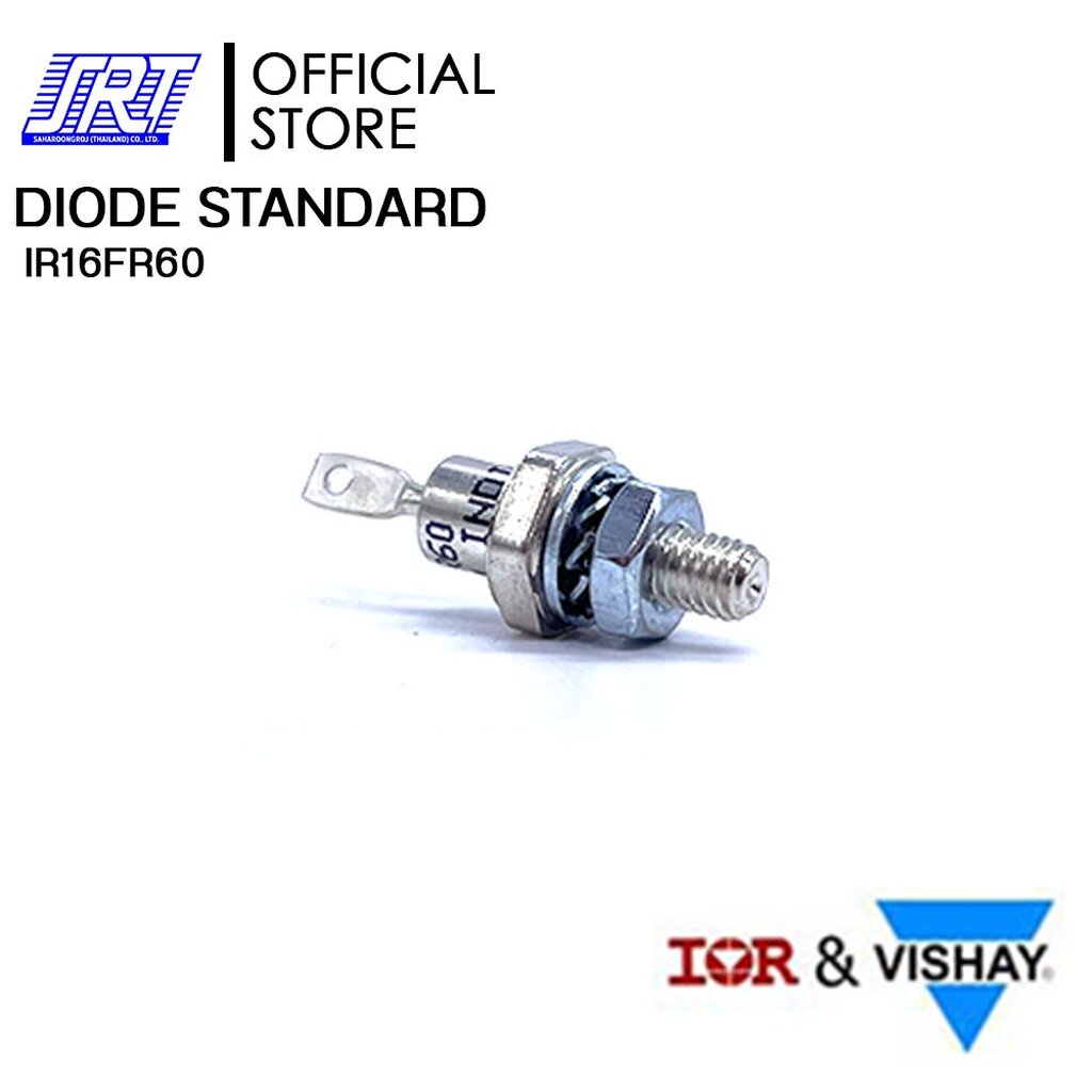 ไดโอด IR16FR60 DIODE STANDARD 16FR60 [16A,600V] ยี่ห้อ*VISHAY* | ส่งรวดเร็ว ขอใบกำกับภาษีได้