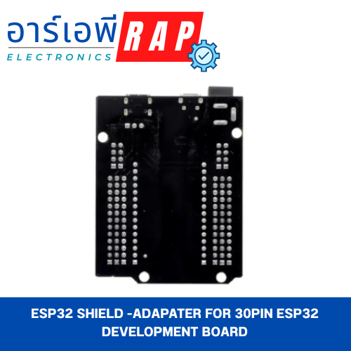 ESP32 Shield -Adapater for 30Pin ESP32 Development Board