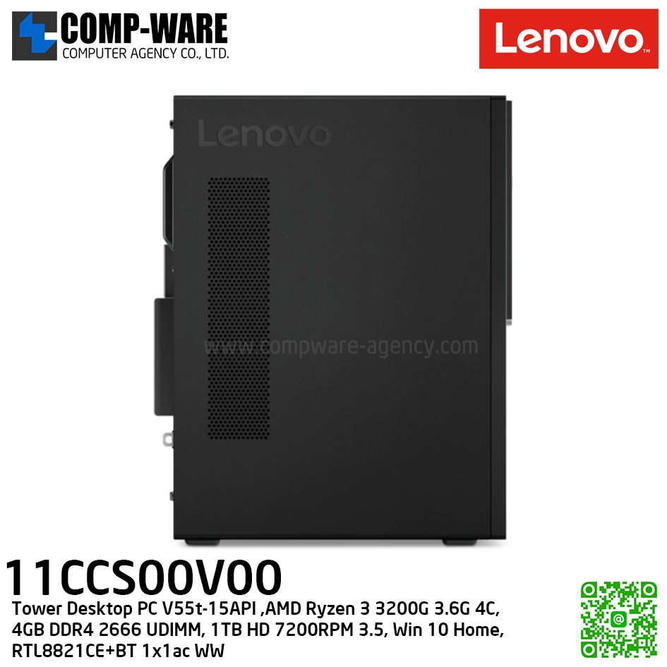 Lenovo Tower Desktop PC V55t-15API ,AMD Ryzen 3 3200G 3.6G 4C, 4GB DDR4 2666 UDIMM, 1TB HD 7200RPM 3.5, Win 10 Home, RTL8821CE+BT 1x1ac WW [P/N: 11CCS00V00] เฉพาะเครื่องไม่รวมจอ