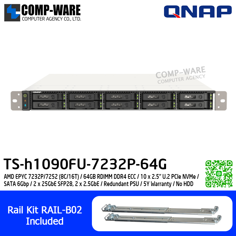 QNAP (1U 10-Bay) TS-h1090FU-7232P-64G / AMD EPYC 7232P/7252 (8C/16T) / 64GB RDIMM DDR4 ECC / 10 x 2.5" U.2 PCIe NVMe / SATA 6Gbp / 2 x 25GbE SFP28, 2 x 2.5GbE / Redundant PSU / 5Y Warranty / No HDD / Rail Kit RAIL-B02