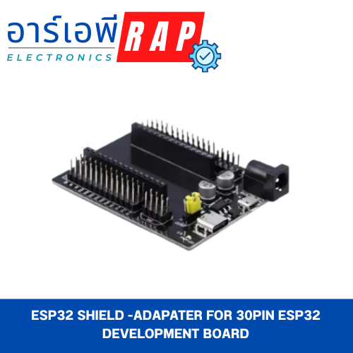 ESP32 Shield -Adapater for 30Pin ESP32 Development Board