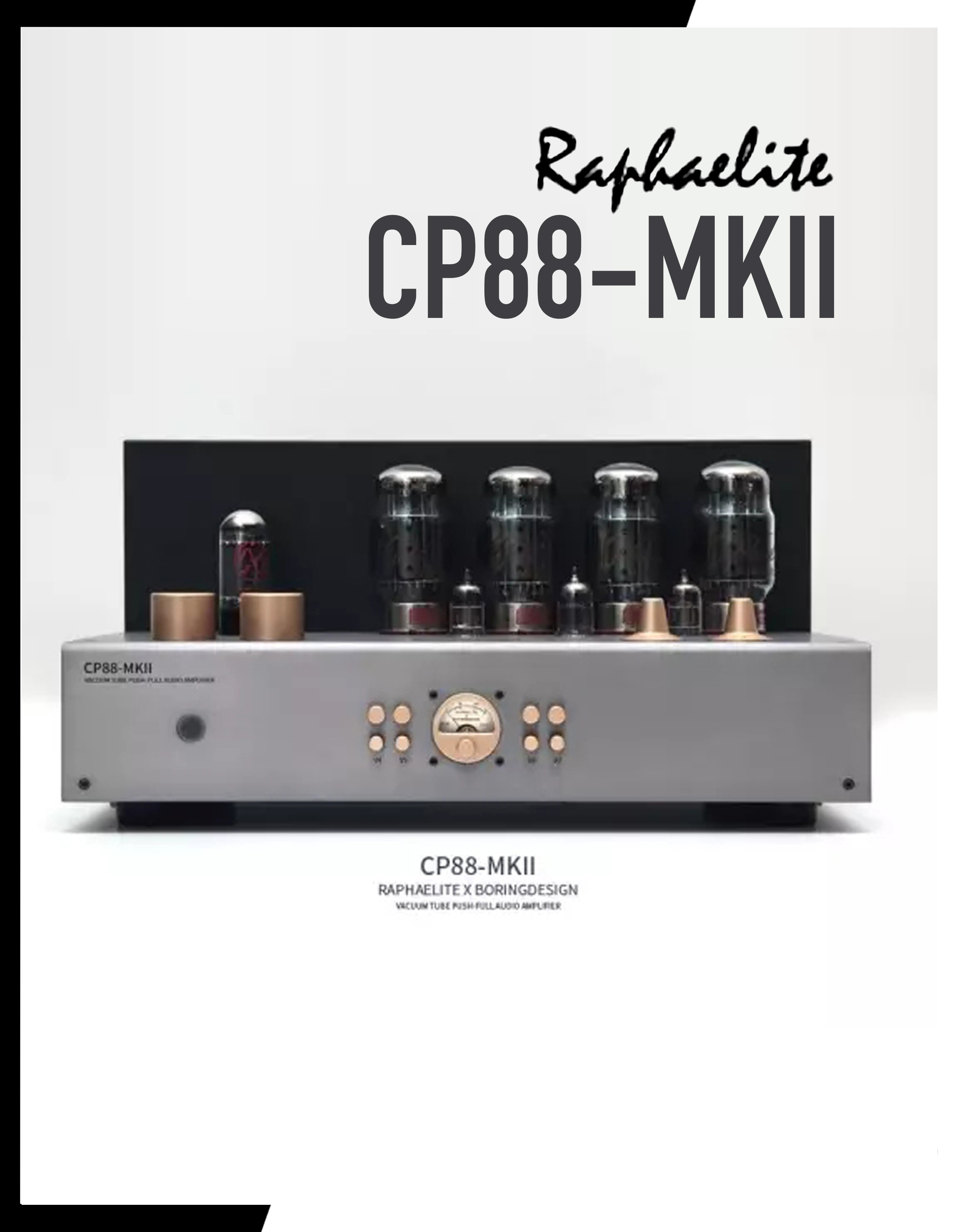 แอมป์หลอด | Raphaelite - CP88-MKII | Vacuum Tube KT88x4 -12AT7x2 - 6N1Px1 - GZ34x1 | 60 Watt (RMS)