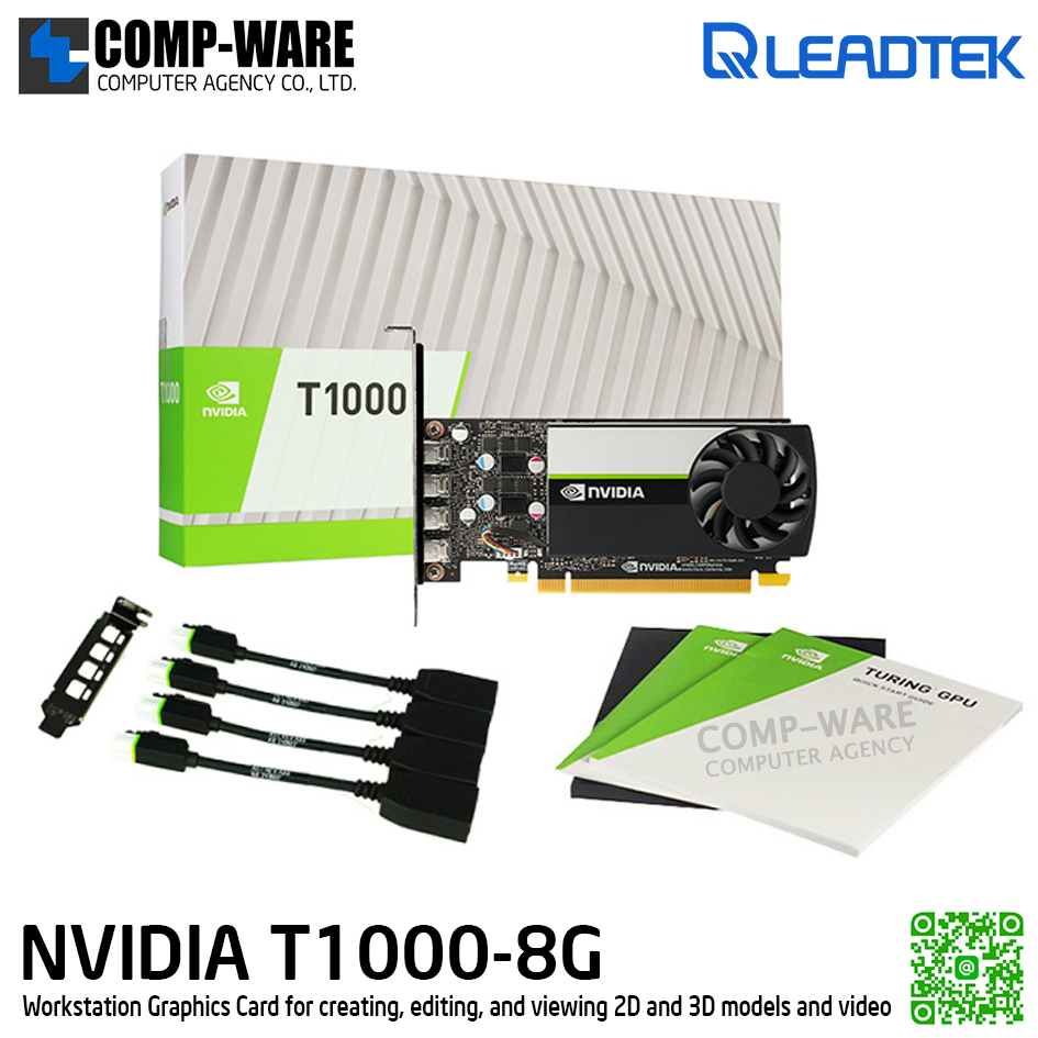 Leadtek NVIDIA T1000 (8GB GDDR6) Workstation Graphics Card for creating, editing, and viewing 2D and 3D models and video รับประกัน 3ปี