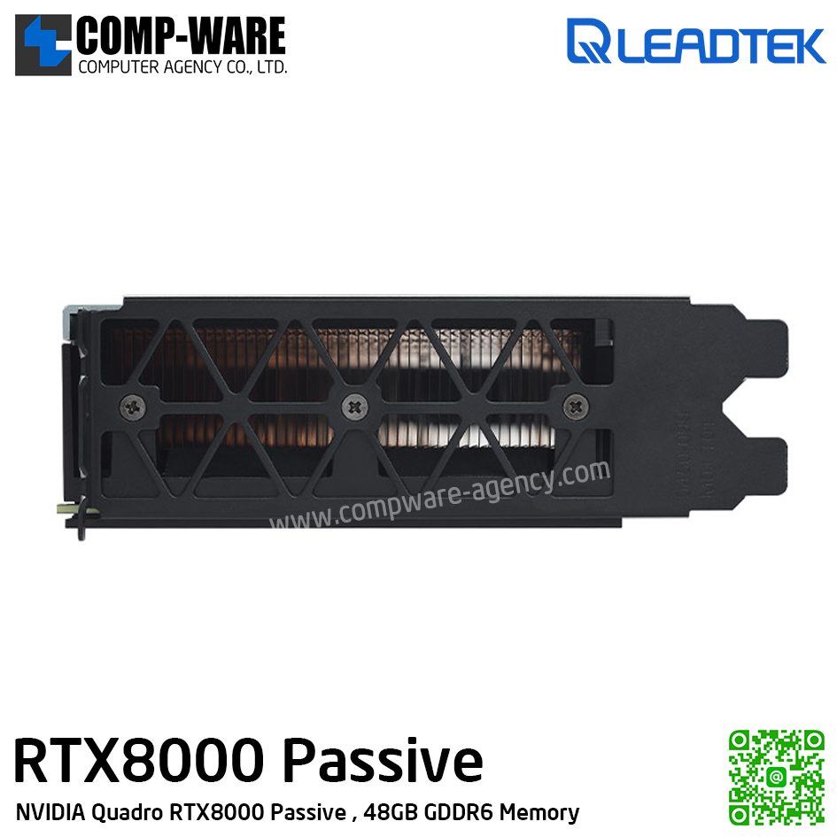 Leadtek NVIDIA Quadro RTX8000 Passive (48GB GDDR6) Workstation Graphics Card for visualization, rendering, data science and simulation continues รับประกัน 3ปี