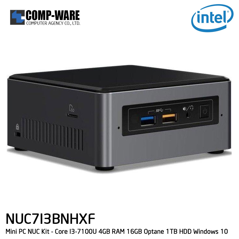 Intel NUC7I3BNHXF Mini PC NUC Kit - Core I3-7100U 4GB RAM 16GB Optane 1TB HDD Windows 10 ,BOXNUC7I3BNHXF // 1 ตัวสุดท้ายหมดแล้วหมดเลย รับประกันเต็ม 3ปี
