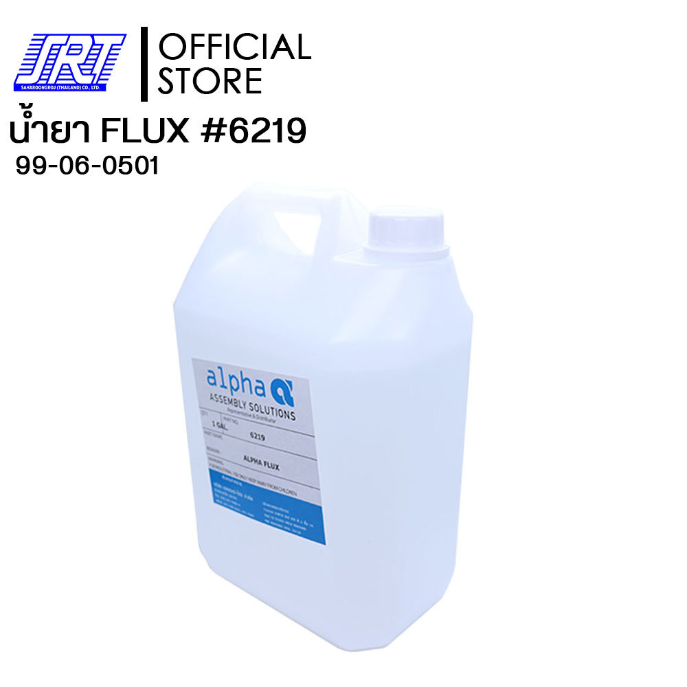 น้ำยา FLUX | 6219 | 99-06-0501 | ALPHA 6219| น้ำยาประสานบัดกรีชนิดน้ำ | ไม่กัดกร่อน