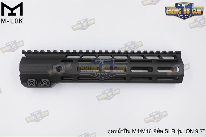 ชุดหน้า SLR รุ่น ION ระบบราง M-Lok (รางหน้า SLR ION M-Lok) (ION Lite M-Lok Handguard)