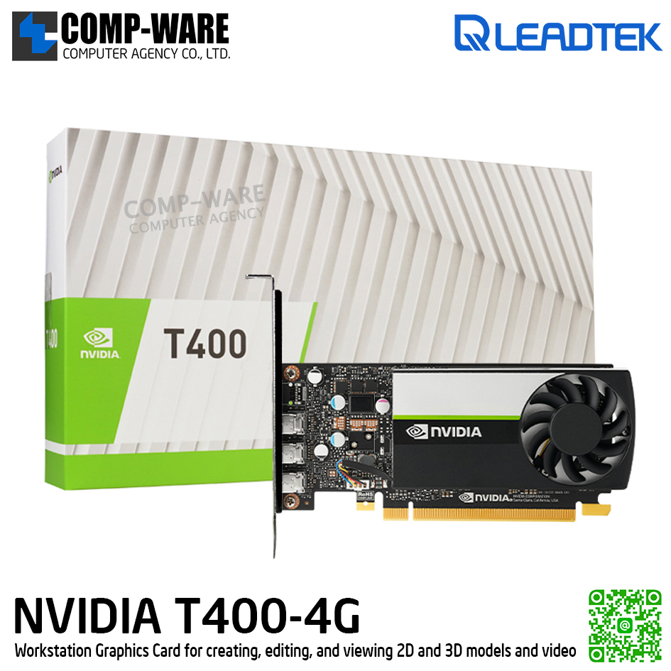 Leadtek NVIDIA T400 (4GB GDDR6) Workstation Graphics Card for creating, editing, and viewing 2D and 3D models and video รับประกัน 3ปี