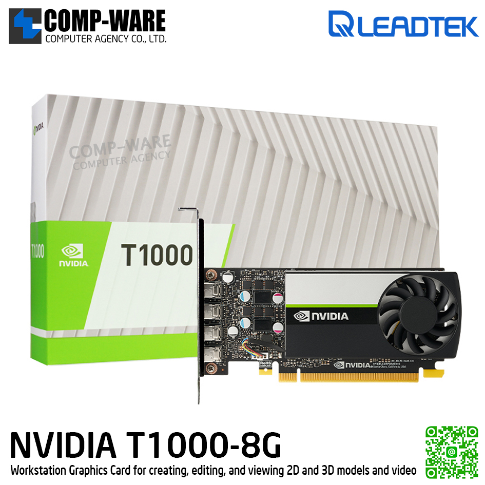 Leadtek NVIDIA T1000 (8GB GDDR6) Workstation Graphics Card for creating, editing, and viewing 2D and 3D models and video รับประกัน 3ปี