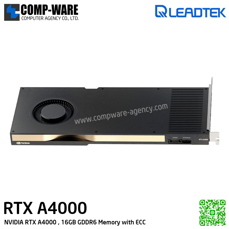 Leadtek NVIDIA RTX A4000 (16GB GDDR6 with ECC) Workstation Graphics Card for revolutionary designs, scientific breakthroughs, and immersive entertainment รับประกัน 3ปี