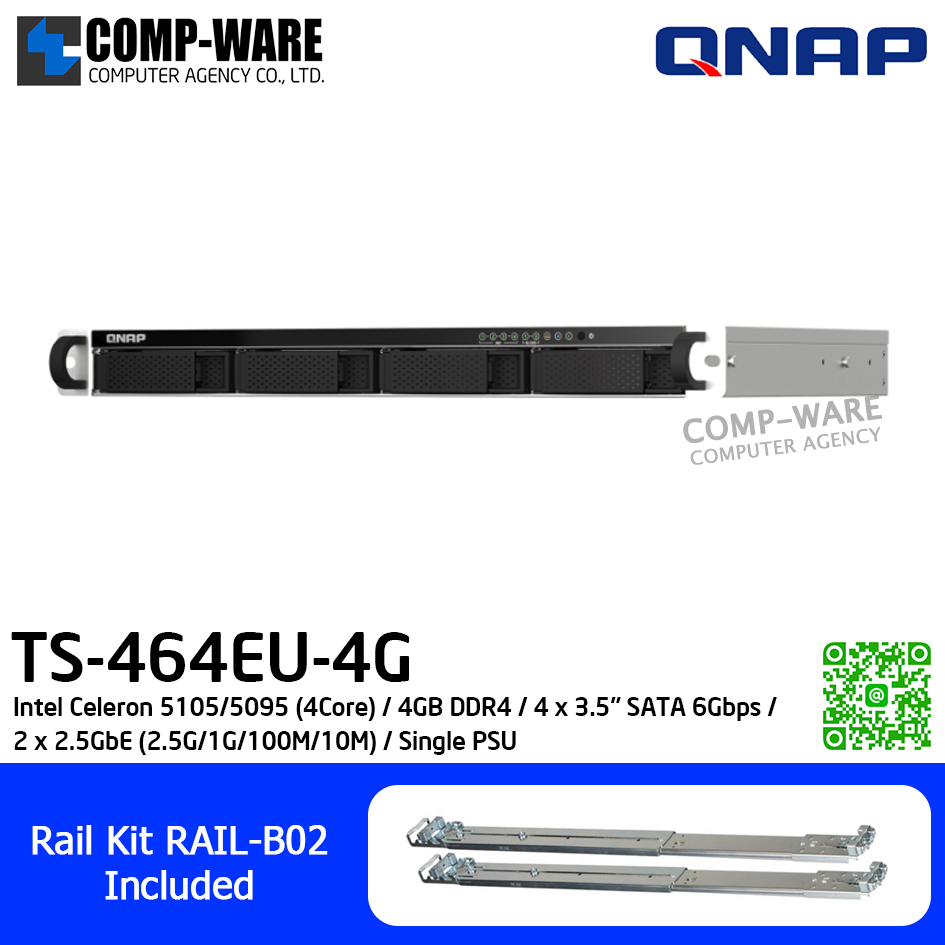 QNAP (1U 4-Bay) TS-464EU-4G / Intel Celeron 5105/5095 (4Core) / 4GB DDR4 / 4 x 3.5" SATA 6Gbps / 2 x 2.5GbE (2.5G/1G/100M/10M) / Single PSU / 3Y Warranty / No HDD / Rail Kit RAIL-B02