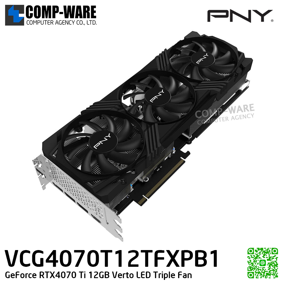 PNY GeForce RTX4070 Ti 12GB Verto LED Triple Fan - VCG4070T12TFXPB1 - 3Y Warranty
