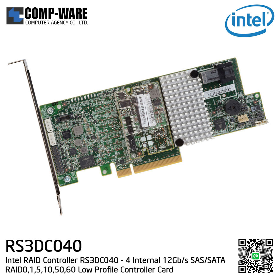 Intel RAID Controller RS3DC040 - 4 Internal 12Gb/s SAS/SATA RAID0,1,5,10,50,60 Low Profile Controller Card// เนื่องจากเป็นการผลิตlot สุดท้าย ขอรับออเดอร์ไม่เกิน ม.ค. 65 นี้เท่านั้นค่ะเท่านั้น