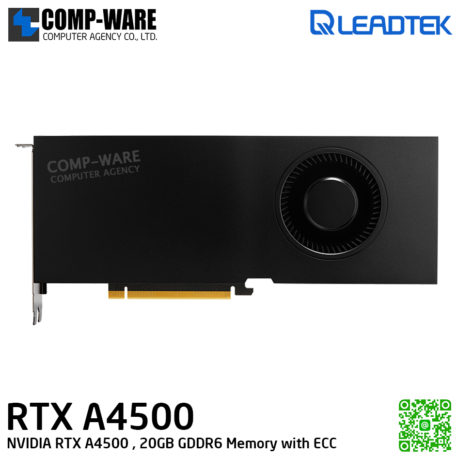 Leadtek NVIDIA RTX A4500 (20GB GDDR6 with ECC) Workstation Graphics Card for revolutionary designs, scientific breakthroughs, and immersive entertainment รับประกัน 3ปี