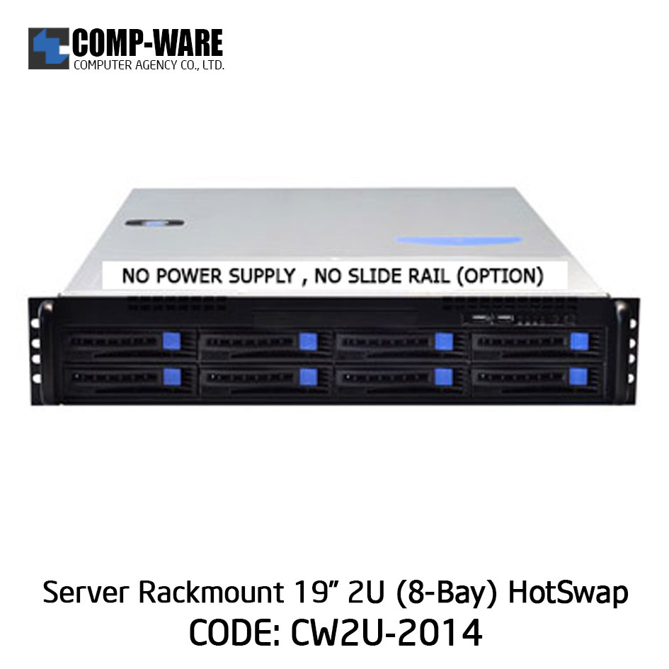 Server Rackmount 19" 2U CW2U-2014 (8-Bays HotSwap) 2U Single/Redundant Power Supply