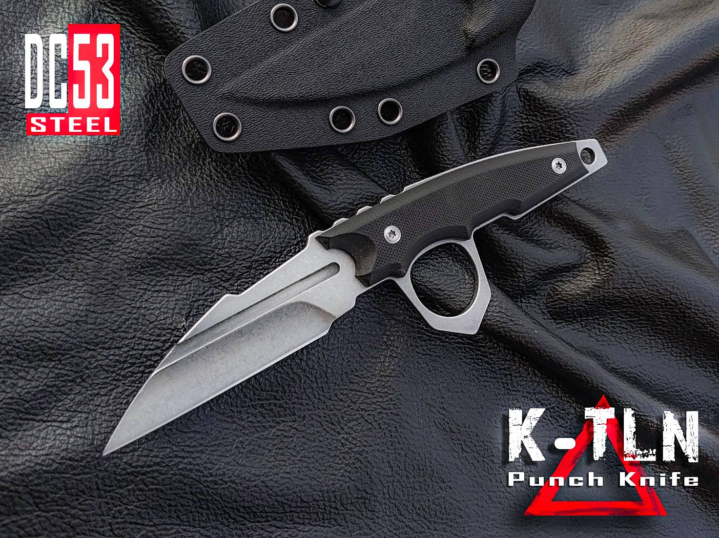 มีด K-TLN ใบเหล็ก DC 53 COMBST PUNCH KNIFE ด้ามจับทำจาก G10 แผ่นใหญ่ อย่างหนา มาพร้อมซอง Kydex แท้ติดตั้ง take lock version 2 มีระบบเซฟตี้ป้องกัน