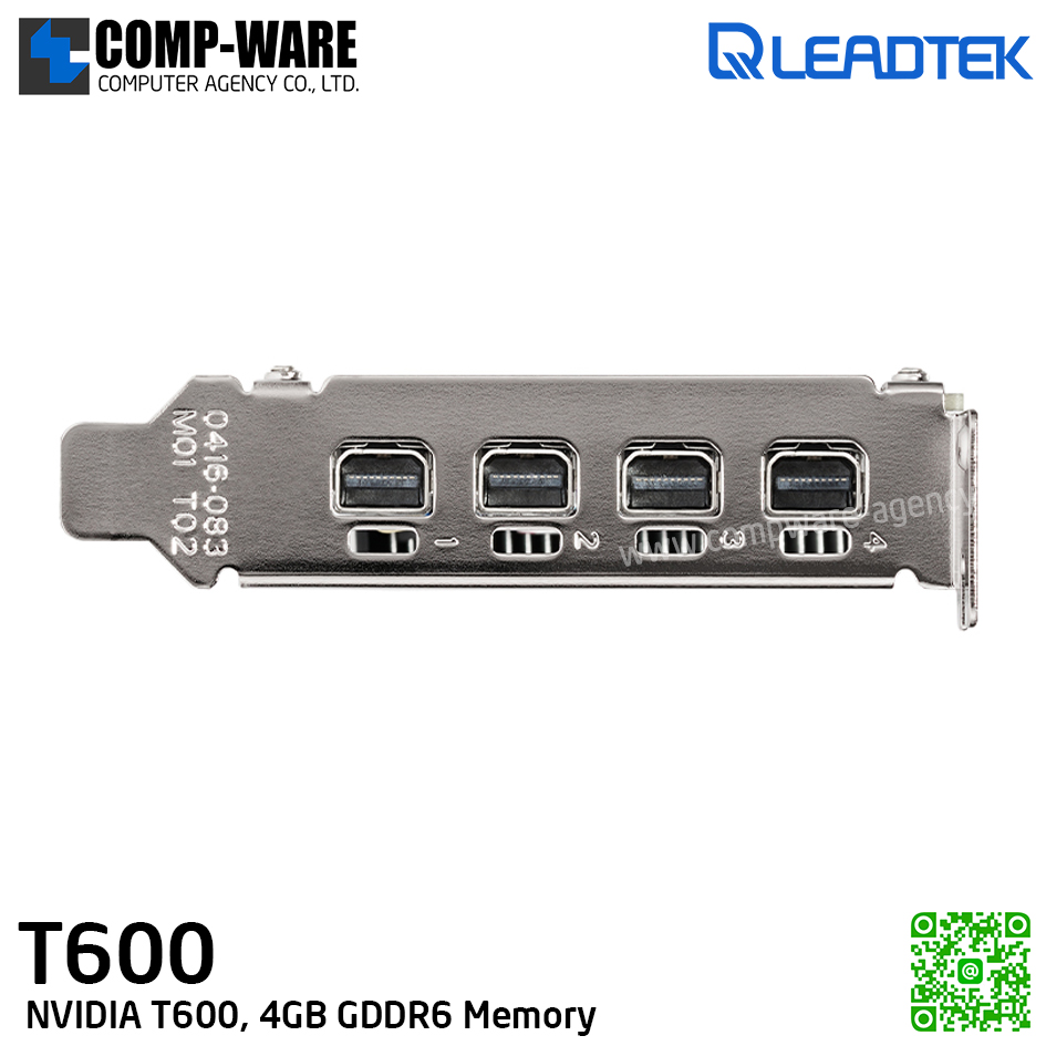 Leadtek NVIDIA T600 (4GB GDDR6) Workstation Graphics Card for creating, editing, and viewing 2D and 3D models and video รับประกัน 3ปี