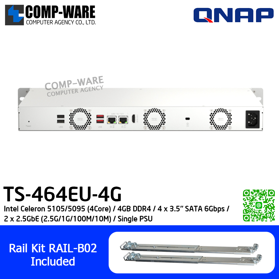 QNAP (1U 4-Bay) TS-464EU-4G / Intel Celeron 5105/5095 (4Core) / 4GB DDR4 / 4 x 3.5" SATA 6Gbps / 2 x 2.5GbE (2.5G/1G/100M/10M) / Single PSU / 3Y Warranty / No HDD / Rail Kit RAIL-B02