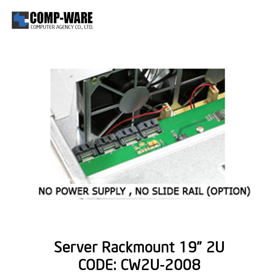 Server Rackmount 19" 2U CW2U-2008 (8-Bays HotSwap) 2U Power Supply