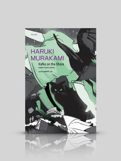 หนังสือ คาฟกา วิฬาร์ นาคาตะ -นวนิยายโดยฮารูกิ มูราคามิ -เด็กหนีออกจากบ้าน ชายชราพูดภาษาแมว
