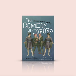 หนังสือ สุขนาฏกรรมแห่งความพลั้งผิด -บทละครอมตะ โดยวิลเลียม เช็คสเปียร์ ความเข้าใจผิดและความวุ่นวาย ความขบขันและการผจญภัยของฝาแฝดสองคู่