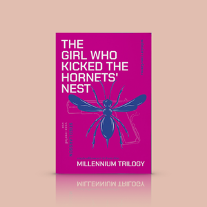 หนังสือ พยัคฆ์สาวเตะรังแตน [The Girl Who Kicked The Hornets’ Nest] (เล่มที่ 3 ในชุดมิลเลนเนียม)